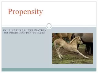 propensity