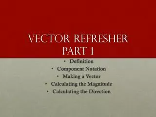 Vector Refresher Part 1