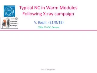 Typical NC in Warm Modules Following X-ray campaign