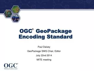 OGC GeoPackage 	Encoding Standard