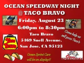 Ocean Speedway night @ taco bravo