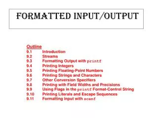 Formatted Input/Output