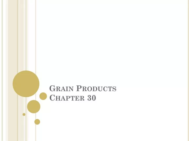grain products chapter 30