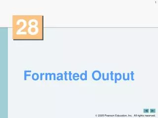 Formatted Output