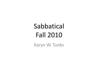 Sabbatical Fall 2010