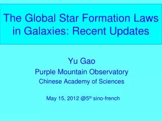 The Global Star Formation Laws in Galaxies: Recent Updates