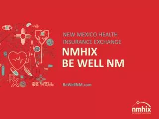 NMHIX BE WELL NM