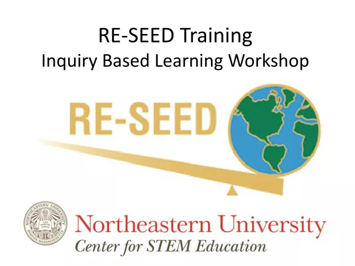 re seed training inquiry based learning workshop