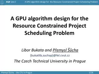 A GPU algorithm design for the Resource Constrained Project Scheduling Problem