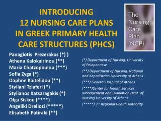 INTRODUCING 12 NURSING CARE PLANS IN GREEK PRIMARY HEALTH CARE STRUCTURES (PHCS)
