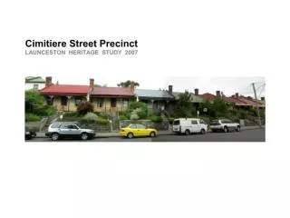 precinct a s developed from the Launceston Heritage Study 2007