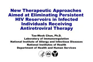 New Therapeutic Approaches Aimed at Eliminating Persistent HIV Reservoirs in Infected