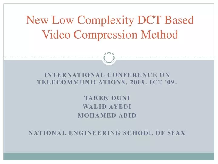 new low complexity dct based video compression method