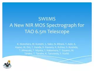 SWIIMS A New NIR MOS Spectrograph for TAO 6.5m Telescope