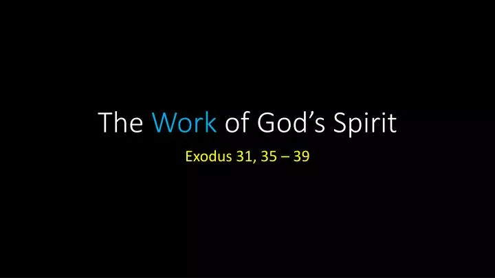 the work of god s spirit