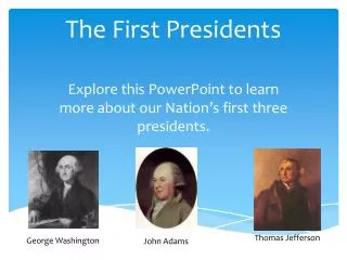 The First Presidents