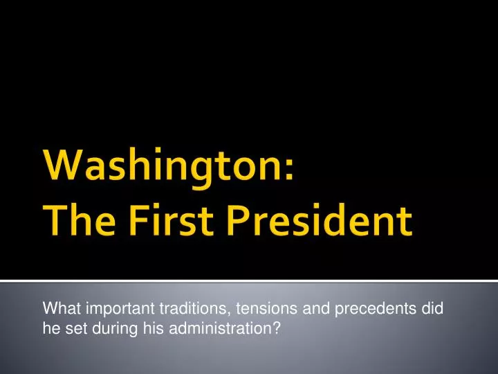 washington the first president