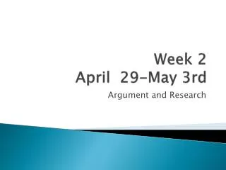 Week 2 April 29-May 3rd
