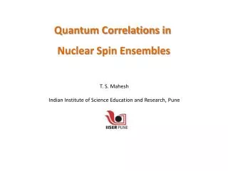 Quantum Correlations in Nuclear Spin Ensembles