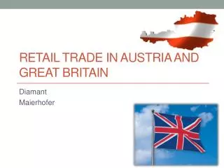 Retail Trade in Austria and Great Britain
