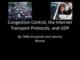 Congestion Control, the Internet Transport Protocols, and UDP