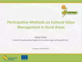 Participative Methods on Cultural Value Management in Rural Areas