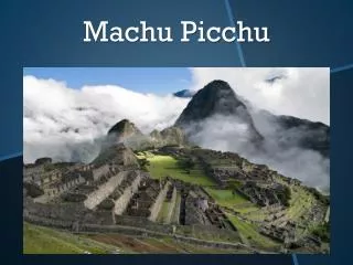 machu picchu
