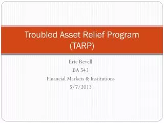 Troubled Asset Relief Program (TARP)
