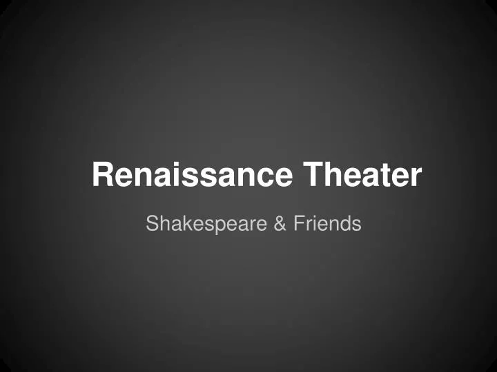 renaissance theater
