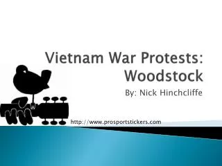 Vietnam War Protests: Woodstock