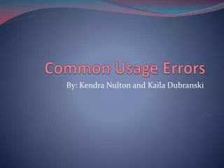 Common Usage Errors