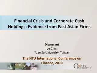 Financial Crisis and Corporate Cash Holdings: Evidence from East Asian Firms