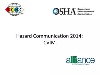 Hazard Communication 2014: CVIM