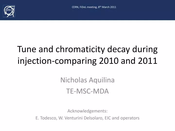 tune and chromaticity decay during injection comparing 2010 and 2011