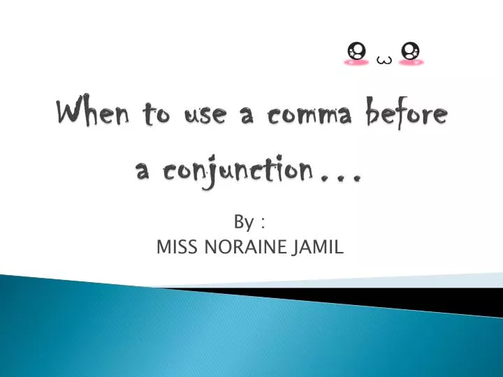 when to use a comma before a conjunction