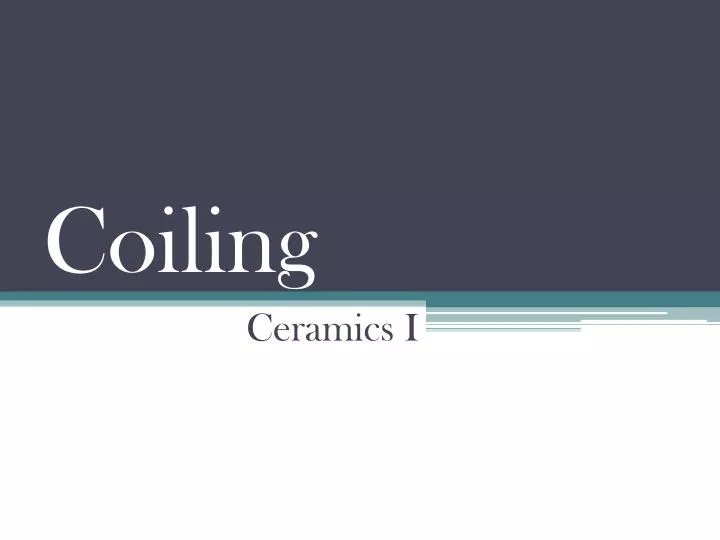 coiling