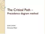 The Critical Path – Precedence diagram method