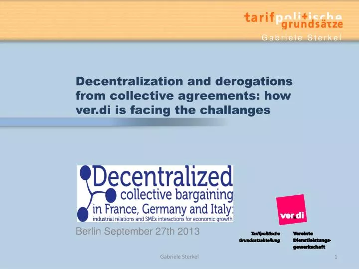 decentralization and derogations from collective agreements how ver di is facing the challanges