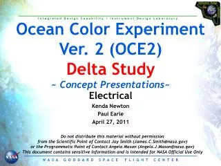 Ocean Color Experiment Ver. 2 (OCE2) Delta Study ~ Concept Presentations ~
