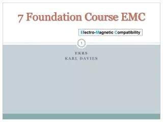 7 Foundation Course EMC