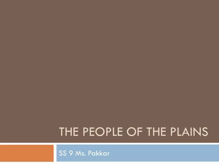 the people of the plains