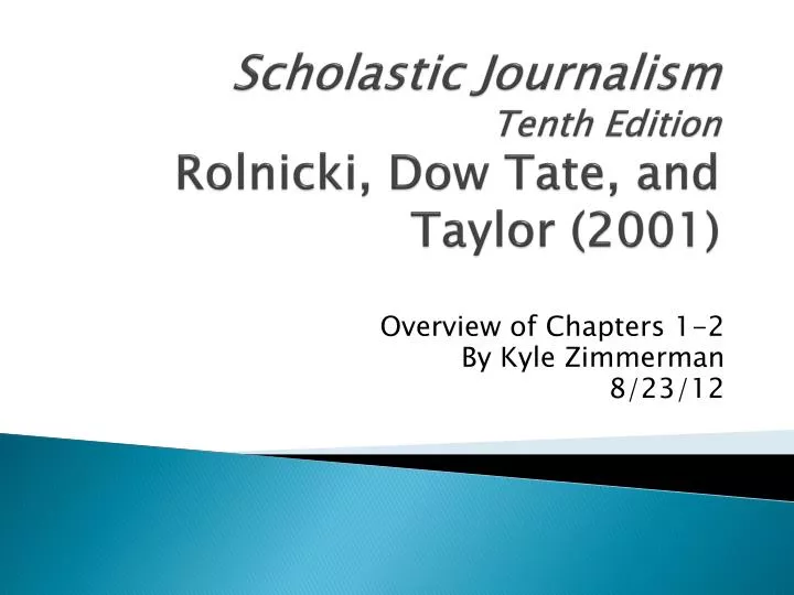 scholastic journalism tenth edition rolnicki dow tate and taylor 2001