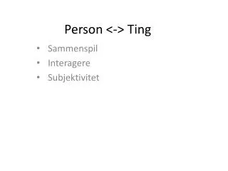 Person &lt;-&gt; Ting