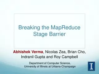 Breaking the MapReduce Stage Barrier
