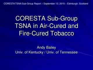 CORESTA Sub-Group TSNA in Air-Cured and Fire-Cured Tobacco