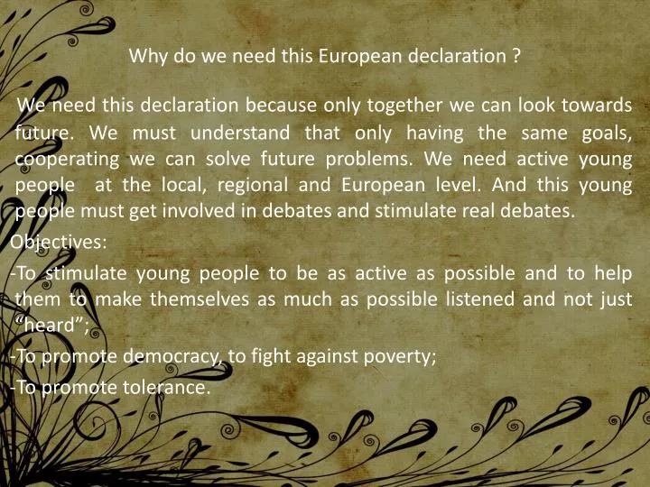 why do we need this european declaration