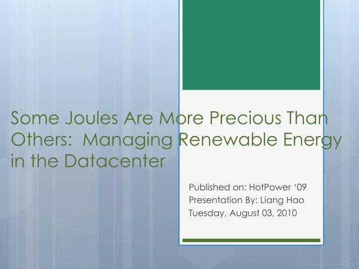 some joules are m ore p recious t han o thers managing renewable energy in the datacenter