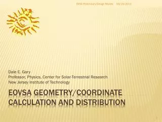 EOVSA Geometry/coordinate calculation and distribution