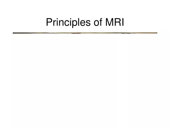 principles of mri