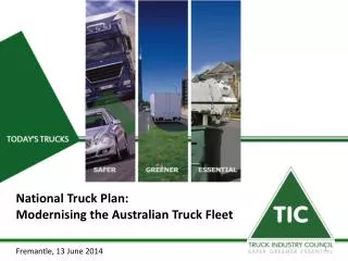 National Truck Plan: Modernising the Australian Truck Fleet